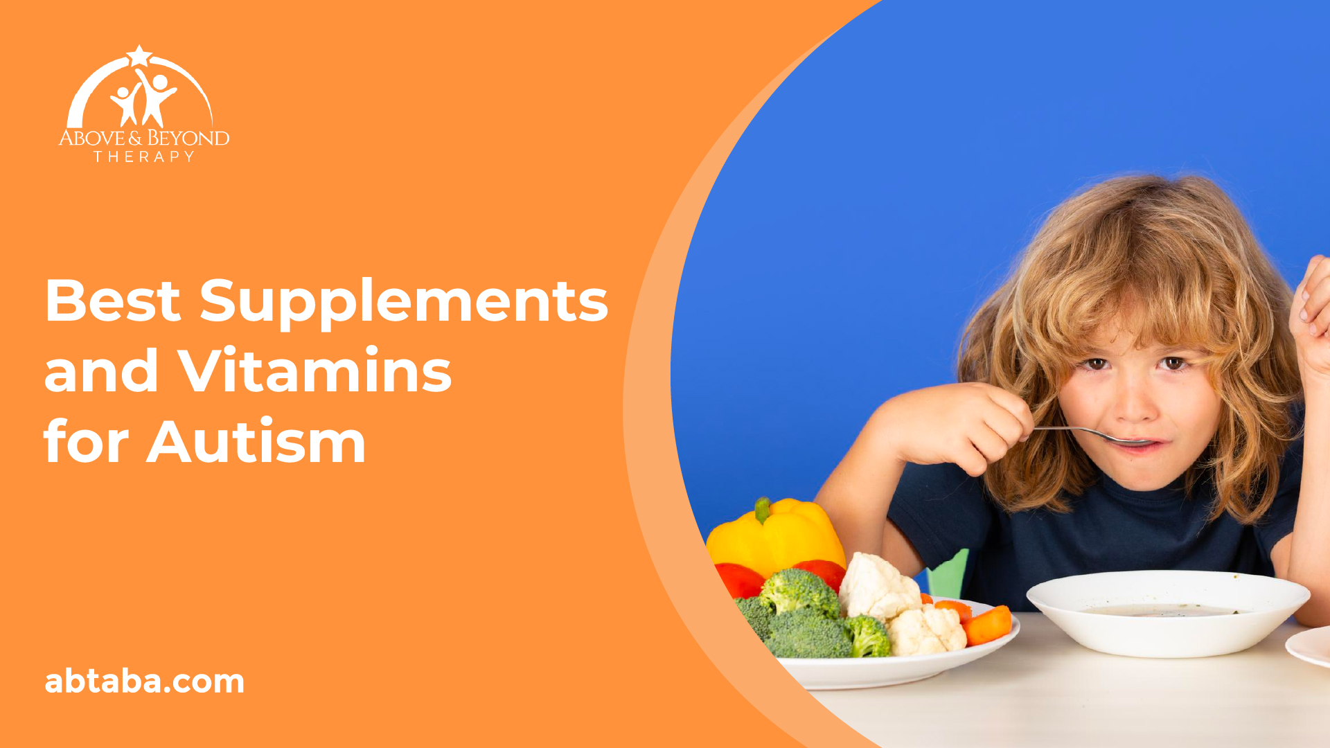 Best Supplements and Vitamins for Autism